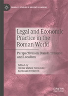 Emilia Mataix Ferrándiz, Koenraad Verboven - Legal and Economic Practice in the Roman World
