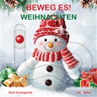 Dom Evangelisti, Dom Evangelisti - Beweg es! - Weihnachten
