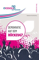 Madeleine Petschke - Demokratie auf dem Rückzug?