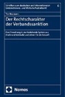 Tim Neumann - Der Rechtscharakter der Verbandssanktion