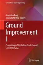 Mishra, Anumita Mishra, Akanksha Tyagi - Ground Improvement I