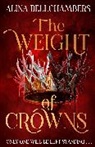Alina Bellchambers - The Weight of Crowns
