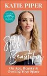 Katie Piper, Piper Katie - Still Beautiful
