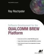Ray Rischpater - Software Development for the QUALCOMM BREW Platform