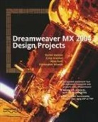 Rachel Andrew, Craig Grannell, Allan Kent, Christopher Schmitt - Dreamweaver MX 2004 Design Projects