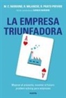 Roberta Milanese, María Cristina Nardone, Roberta Prato Previde - La empresa triunfadora : mejorar el presente, inventar el futuro: problem solving para empresas