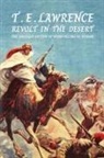 T. E. Lawrence - Revolt In The Desert