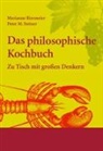 Marianne Riermeier, Peter M Steiner, Peter M. Steiner - Das philosophische Kochbuch
