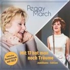Peggy March - Mit 17 hat man noch Träume - Jubiläums Edition (Hörbuch)