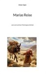 Dieter Eigler - Marias Reise