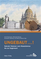 Arvid Hansmann, Manuela Klauser, Manuela Klauser u a, Konstantin Manthey, Marina Wesner - Ungebaut...!