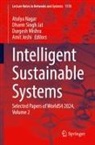 Dharm Singh Jat, Amit Joshi, Durgesh Mishra, Atulya Nagar - Intelligent Sustainable Systems