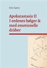 Kim Gørtz - Apokatastasis II