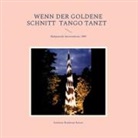 Andreas Niederau-Kaiser - Wenn der goldene Schnitt Tango tanzt