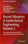 Vidya Bhushan Maji, M. Muttharam, K. Premalatha, R. G. Robinson - Recent Advances in Geotechnical Engineering, Volume 2