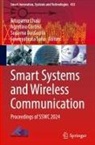 Rituparna Chaki, Agostino Cortesi, Suparna DasGupta, Soumyabrata Saha - Smart Systems and Wireless Communication