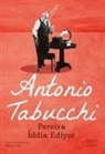 Antonio Tabucchi - Pereira Iddia Ediyor