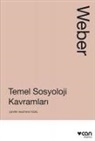 Max Weber - Temel Sosyoloji Kavramlari