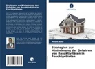 Moses Amo - Strategien zur Minimierung der Gefahren von Bauaktivitäten in Feuchtgebieten