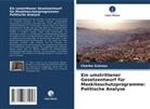 Charles Guissou - Ein umstrittener Gesetzentwurf für Moskitoschutzprogramme: Politische Analyse