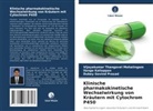 Dubey Govind Prasad, Ilang Kaliappan, Ilango Kaliappan, Vijayakumar Thangavel Mahalingam - Klinische pharmakokinetische Wechselwirkung von Kräutern mit Cytochrom P450
