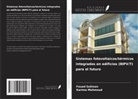 Karima Mahmoud, Fouad Soliman - Sistemas fotovoltaicos/térmicos integrados en edificios (BIPV/T) para el futuro