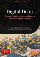 Artemis Saage, Artemis Saage - Deutschland, Saage Media GmbH - Deutschland, Saage Media GmbH - Deutschland - Digital Detox: Digitale Entgiftung für mehr Balance und Achtsamkeit im Alltag