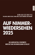 Thilo Bock, Brauseboys, Robert Rescue, Frank Sorge, Volker Surmann, Volker u a Surmann... - Auf Nimmerwiedersehen 2025