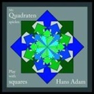 Hans Adam - Mit Quadraten spielen - Play with squares