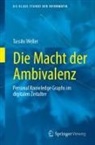Tassilo Weller - Die Macht der Ambivalenz