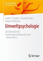 Jürge Hellbrück, Jürgen Hellbrück, Elisabeth Kals, Isabel T Strubel, Isabel T. Strubel - Umweltpsychologie