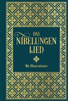 Karl Simrock - Das Nibelungenlied: Mit Illustrationen von Julius Schnorr von Carolsfeld und Eugen Neureuther