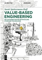 Sarah Spiekermann-Hoff - Value-Based Engineering