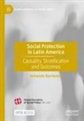 Armando Barrientos - Social Protection in Latin America