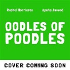 Rachel Morrisroe, Aysha Awwad - Oodles of Poodles