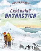 Franklin Watts, Oliver Averill - Poles Apart: Exploring Antarctica
