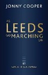 Jonny Cooper - As Leeds Go Marching On