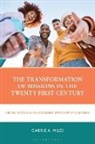 Miles Carrie A. - The Transformation of Missions in the Twenty-First Century