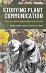 Melissa M Parks, Melissa M. Parks, Mariko Oyama Thomas - Storying Plant Communication