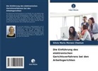 Sílvia Maria Moraes Chamun - Die Einführung des elektronischen Gerichtsverfahrens bei den Arbeitsgerichten