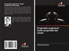 Thomas Barrow - Proprietà organica? Sulla proprietà del corpo
