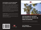 Ivan Chapaksin, Botagoz Chapaksina - PHYTOCHIMIE ET ACTIVITÉ BIOLOGIQUE DE L'ÉCORCE DE PINUS SYLVESTRIS