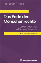 Heidrun Friese - Das Ende der Menschenrechte