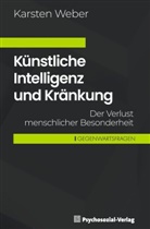 Karsten Weber - Künstliche Intelligenz und Kränkung
