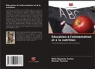 Mirla Dayanny Farias, Manuel Tavares - Éducation à l'alimentation et à la nutrition