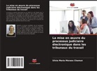 Sílvia Maria Moraes Chamun - La mise en oeuvre du processus judiciaire électronique dans les tribunaux du travail