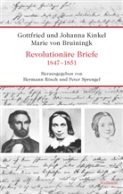 Johann Gottfried Kinkel, Johanna Kinkel, von B, Marie von Bruiningk, Hermann Rösch, Peter Sprengel - Revolutionäre Briefe 1847-1851