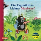 Zdenek Miler, Hanna Sörensen, Zdenek Miler - Maxi Pixi 468: Ein Tag mit dem kleinen Maulwurf
