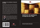 Richard Gordon Bennett - Améliorer les pratiques d'emprunt de l'État