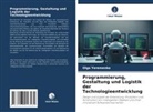 Olga Yeremenko - Programmierung, Gestaltung und Logistik der Technologieentwicklung